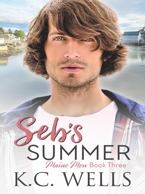 Title details for Seb's Summer by K.C. Wells - Available